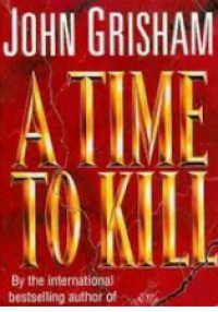 A Time To Kill