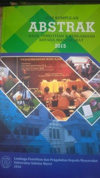 Abstrak Hasil Penelitian dan Pengabdian Kepada Masyarakat 2015