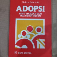 Image of Adopsi: Suatu Tinjauan dari Tiga Sistem Hukum