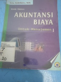 Akuntansi Biaya untuk Manajemen