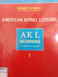 American Kernel Lessons: AKL  Beginning Student's Book