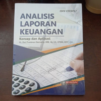 Analisis Laporan Keuangan: Konsep dan Aplikasi