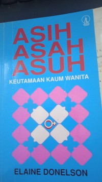 Asih Asah Asuh