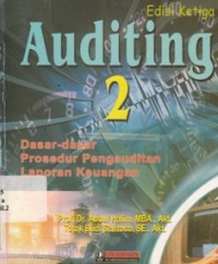 Auditing 2 : Dasar Dasar Prosedur Pengauditan Laporan Keuangan