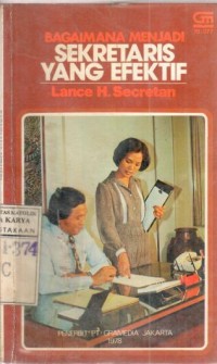 Bagaimana Menjadi Sekretaris yang Efektif
