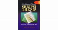 Bimbingan Menulis Skripsi Thesis - Jilid 1