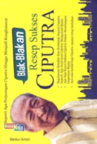 Image of Blak-blakan Resep Sukses Ciputra