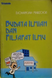 Image of Budaya Ilmiah dan Filsafat Ilmu