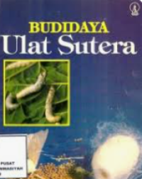 Budidaya Ulat Sutera