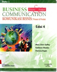 Business Communication : Proses & Produk , Buku 1