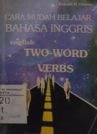 Cara Mudah Belajar Bahasa Inggris : Englsih Two-Word Verbs