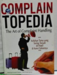 Image of Complain Topedia: The Art of Complaint Handling