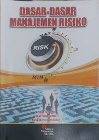 DASAR-DASAR MANAJEMEN RISIKO