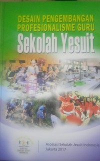 Image of Desain Pengembangan Profesionalisme Guru Sekolah Yesuit