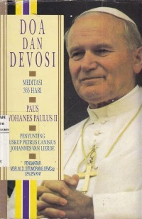 Doa dan Devosi Paus Yohanes Paulus II : Meditasi 365 hari