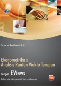 Ekonometrika  dan Analisis Runtun Waktu Terapan dengan EViews