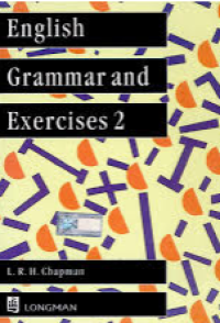 English grammar and Exercises : Book two