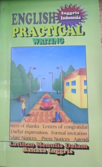 Image of English Practical Writing: Latihan Menulis dalam Bahasa Inggris