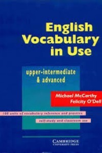 English Vocabulary in Use:: Upper-intermediate & advance