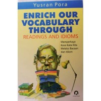 Enrich Our Vocabulary through Readings and Idioms