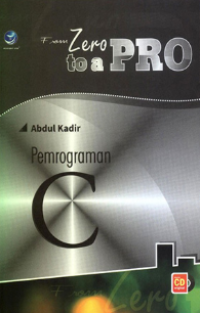 Image of From Zero To A Pro : Pemrograman C