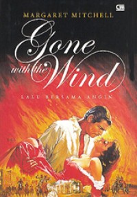 Image of Gone with the Wind: Lalu Bersama Angin