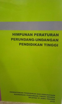 Image of Himpunan Peraturan Perundang-undangan Pendidikan Tinggi