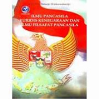 Ilmu Pancasila Yuridis Kenegaraan dan Ilmu Filsafat Pancasila