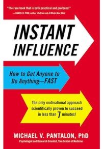 Image of Instant Influence: How to Get Anyone to Do Anything-FAST
