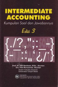 Intermediate Accounting : Kumpulan Soal dan Jawabannya