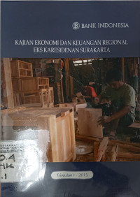 Kajian Ekonomi dan Keuangan Regional Eks Karesidenan Surakarta