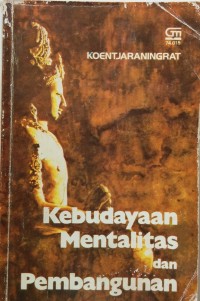 Image of Kebudayaan Mentalitas dan Pembangunan