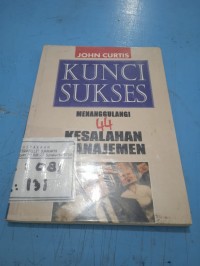 Kunci Sukses: Menanggulangi 44 Kesalahan Manajemen