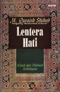 Lentera Hati: Kisah dan Hikmah Kehidupan