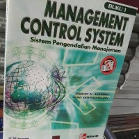Management Control System; Sistem Pengendalian Manajemen Buku 1