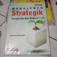 Manajemen Strategik konsep dan alat analisis