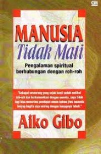 Manusia Tidak  Mati