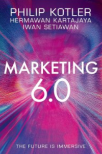 Image of Marketing 6.0 : The Future  is Immersive