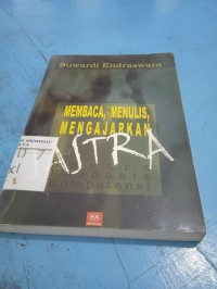 Membaca, MenulisMengajarkan Sastra