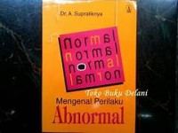 Mengenal Perilaku Abnormal