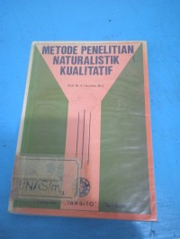 Metode Penelitian Naturalistik Kualitatif