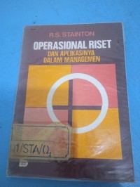 Operasional Riset dan Aplikasinya dalam Managemen