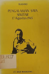 Image of Pengalaman Saya Sekitar 17 Agustus 1945
