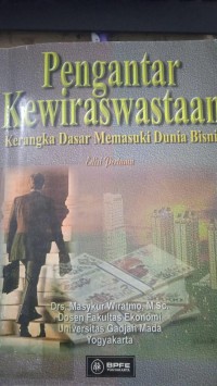 Pengantar Kewiraswastaan Kerangka Dasar Memasuki Dunia Bisnis