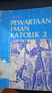 Pewartaan Iman Katolik 2