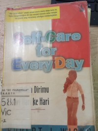 Self-Care for Every Day: Kasihilah Dirimu dari Hari ke Hari