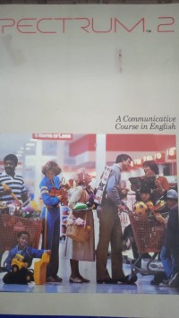 Spectrum: A Communication Course in English