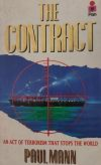 The Contract :  An Act of Terrorism That Stops The World