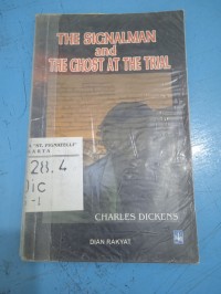 The Signalman and The Chost at The Trial