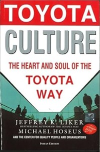 Image of Toyota Culture Budaya Toyota Jantung dan Jiwa Toyota Way